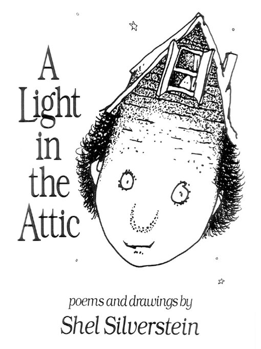 Title details for A Light in the Attic by Shel Silverstein - Wait list